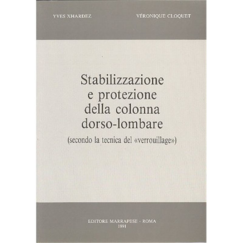 STABILIZZAZIONE E PROTEZIONE DELLA COLONNA DORSO-LOMBARE